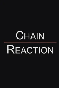Chain Reaction