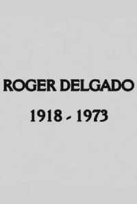Roger Delgado: The Master
