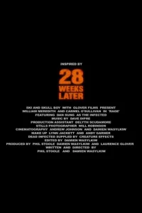 28 Weeks Later: Rage