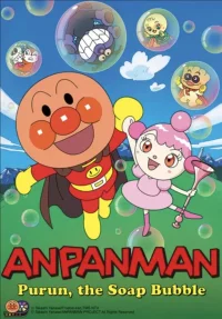 Anpanman: Purun, the Soap Bubble