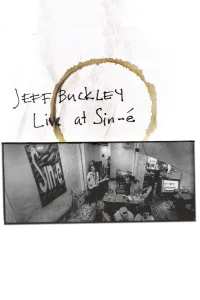 Jeff Buckley: Live At Sin-é