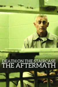 Death on the Staircase: The Aftermath
