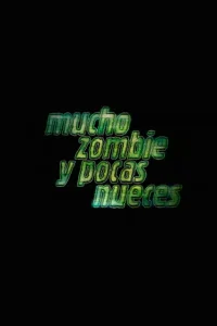 Mucho zombie y pocas nueces