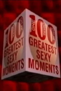 100 Greatest Sexy Moments