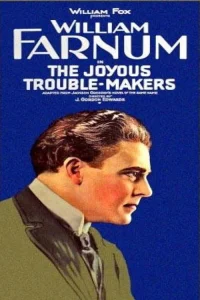 The Joyous Trouble-Makers