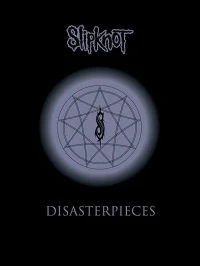 Slipknot: Disasterpieces