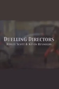 Duelling Directors: Ridley Scott & Kevin Reynolds