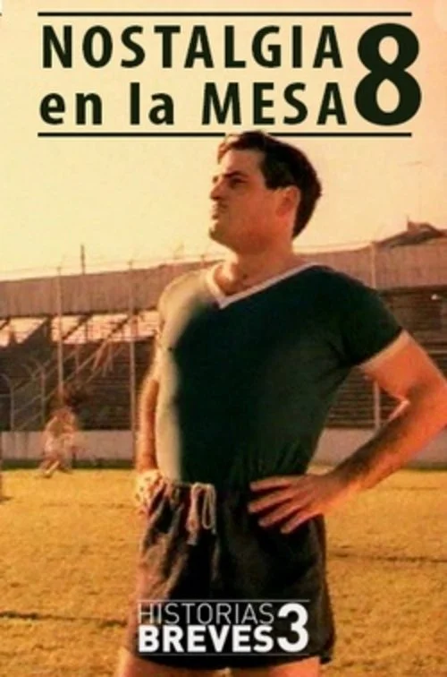 قصه‌های کوتاه سوم: نوستالژی در میز هشت