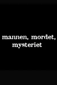 Olof Palme: Mannen, mordet, mysteriet