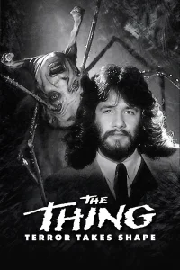 The Thing: Terror Takes Shape