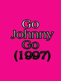 Go Johnny Go