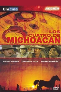 Los cuatro de Michoacán