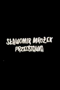 Slawomir Mrozek Presents