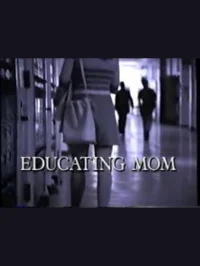 Educating Mom