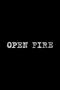 Open Fire