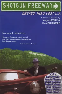 Shotgun Freeway: Drives Through Lost L.A.