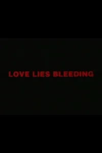 Love Lies Bleeding