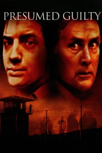 Guilty Until Proven Innocent