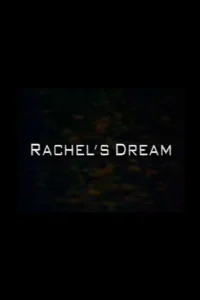 Rachel's Dream