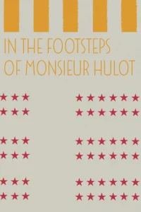 In the Footsteps of Monsieur Hulot