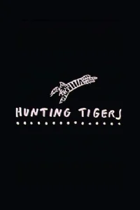 Hunting Tigers