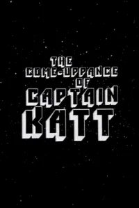 The Come-Uppance of Captain Katt