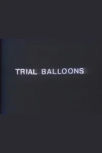 Trial Balloons