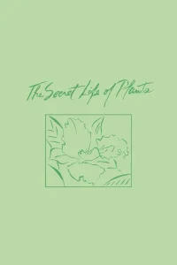 The Secret Life of Plants