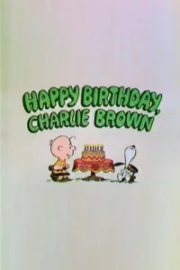 Happy Birthday, Charlie Brown