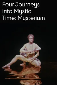 Four Journeys Into Mystic Time: Mysterium