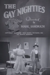 The Gay Nighties