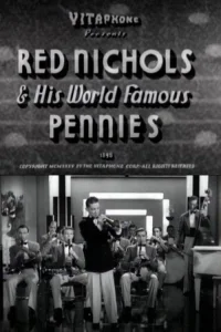Red Nichols & His World Famous Pennies
